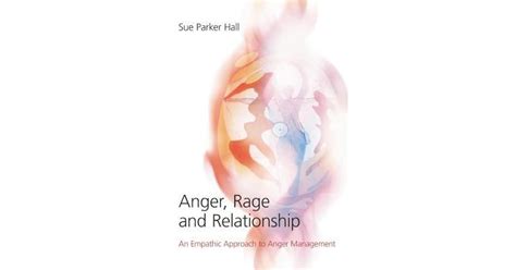 Anger Rage And Relationship