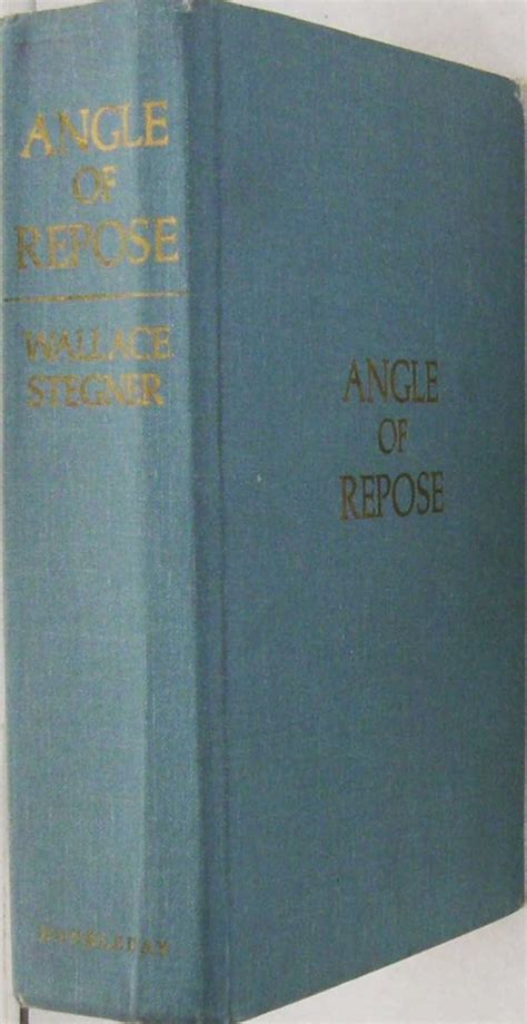 Angle Of Repose By Wallace Stegner Thedomore
