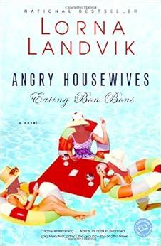 Read Angry Housewives Eating Bon Bons Ballantine Readers Circle 