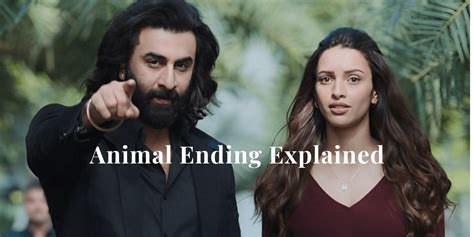 Animal Ending Explained
