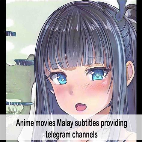 anime malay sub s