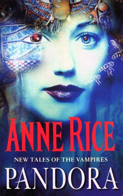 anne rice pandora