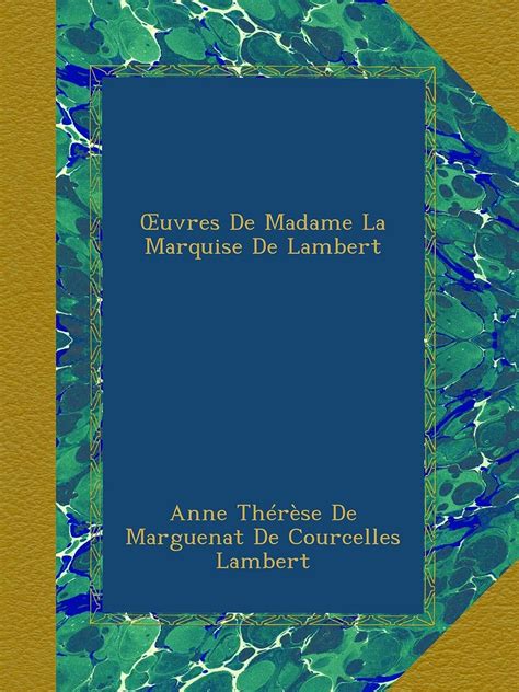 Full Download Anne Th R Se De Marguenat De Courcelles 