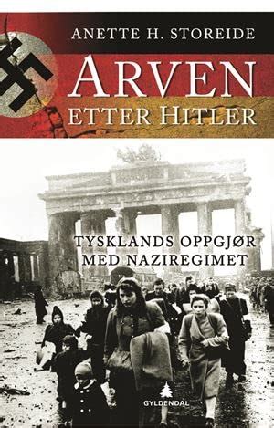 annette storeide arven etter hitler biography