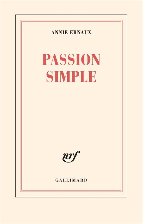 Annie Ernaux Simple Passion