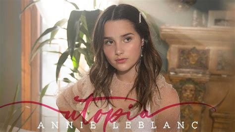 Annie Leblanc Utopia