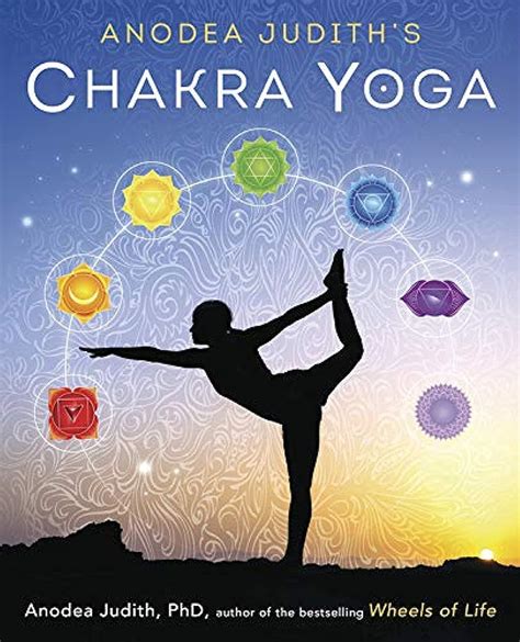 Anodea Judith Chakra Yoga