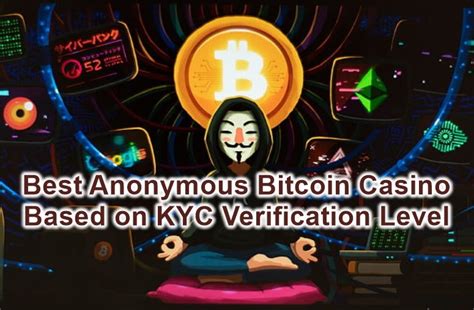 anonymous bitcoin casino