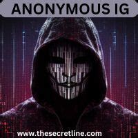 anonymous ig | Cara Terbaik Menggunakan Anonymous IG 2024 Tips