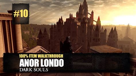 Anor Londo Walkthrough
