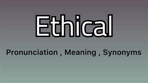 Another Word For Ethical