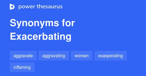 Another Word For Exacerbating