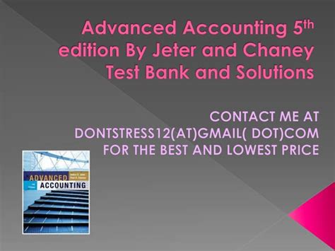 Download Answer Key Advanced Accounting 5Th Edition Jeter Chaney 