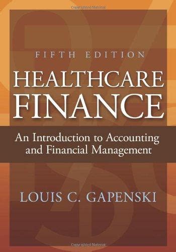 Read Online Answer Key Gapenski Healthcare Finance Fifth Edition 
