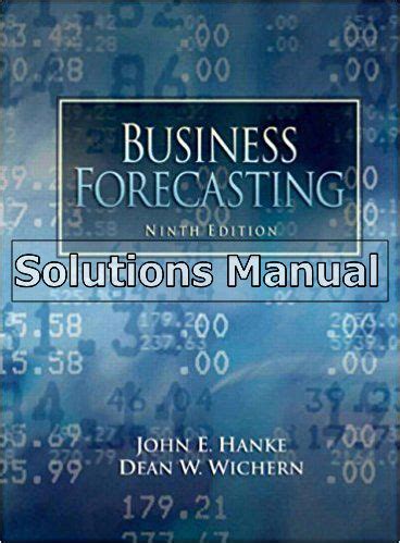 Read Online Answer Manual For Business Forecasting 9Th Edition 