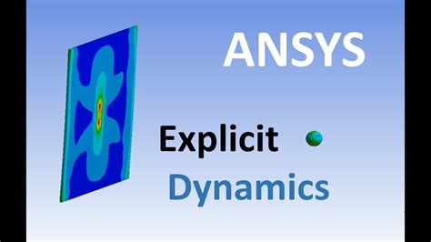 Ansys Explicit Dynamics