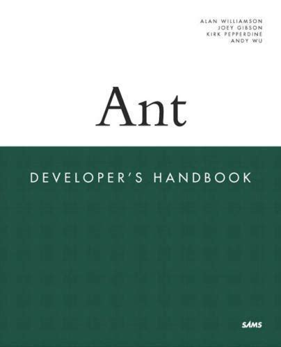 Read Ant Developer S Handbook Andrew Wu 
