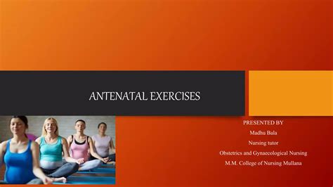 Antenatal Exercises Ppt