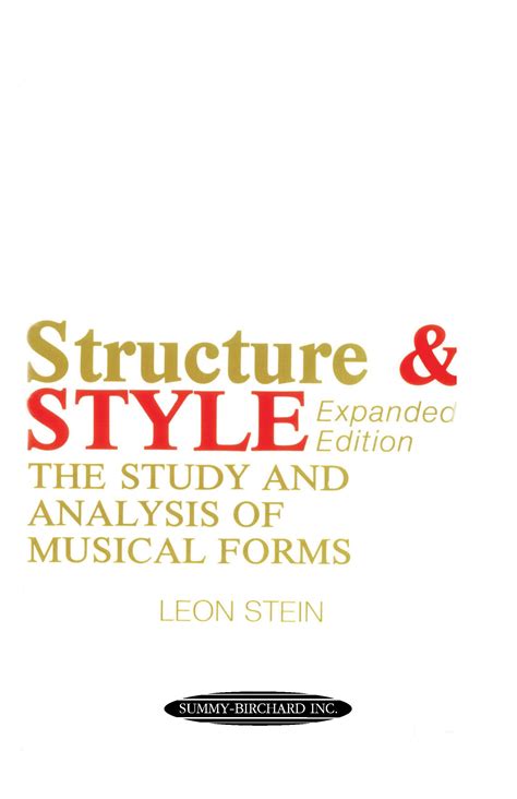 Anthology Of Musical Forms Structure Style The Study And Analysis Of Musical Forms