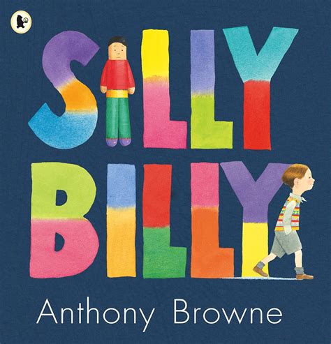 Anthony Browne Silly Billy