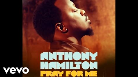 anthony hamilton pray for me