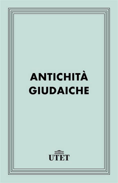 Read Online Antichit Giudaiche Classici Della Religione 