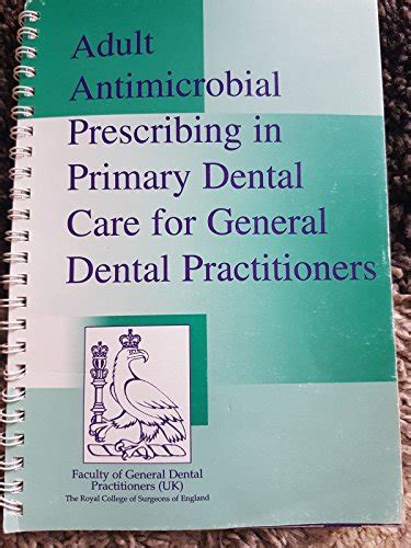 Full Download Antimicrobial Prescribing For General Dental Practitioners 