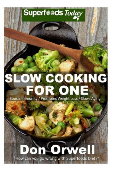 Download Antioxidants Phytochemicals Soups Stews And Chilis Free Cooking Slow Cooker Recipes Book 161 