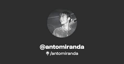 Antomiranda Onlyfans - Discover the world of OnlyFans