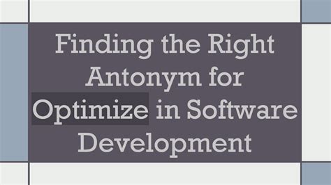 Antonym For Optimize