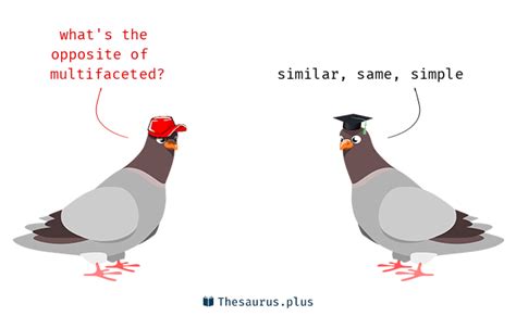 Antonym Of Multifaceted