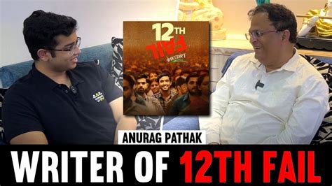 Anurag Pathak 12th Fail