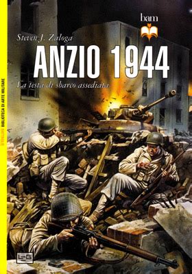 Read Online Anzio 1944 La Testa Di Sbarco Assediata 