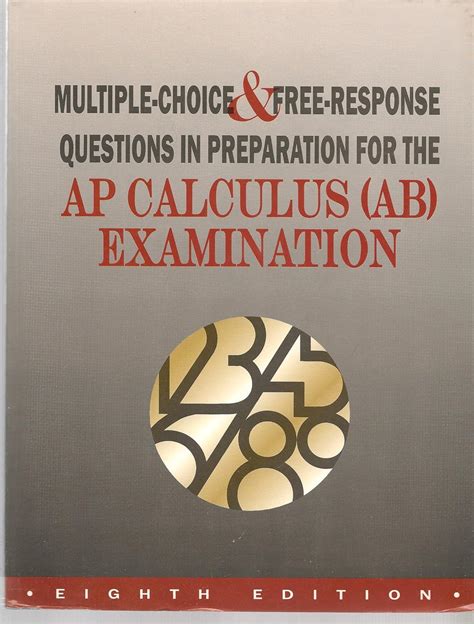 Ap Calculus Ab Examination Eighth Edition Solutions