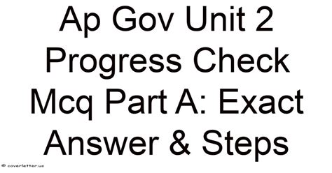 Ap Gov Unit 2 Progress Check Mcq