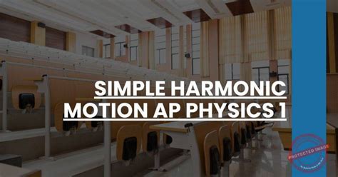Ap Physics 1 Simple Harmonic Motion And Waves Practice