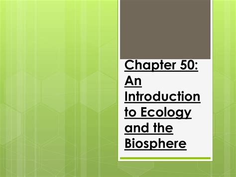 Download Ap Chapter 50 Ecology The Biosphere 
