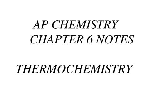 Read Ap Chemistry Chapter 6 Notes Thermochemistry 