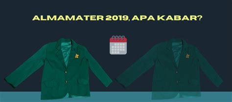 Apa Itu Almamater  Almamater 2019 Apa Kabar Persfe Com - Apa Itu Almamater