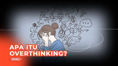 apa itu overthinking