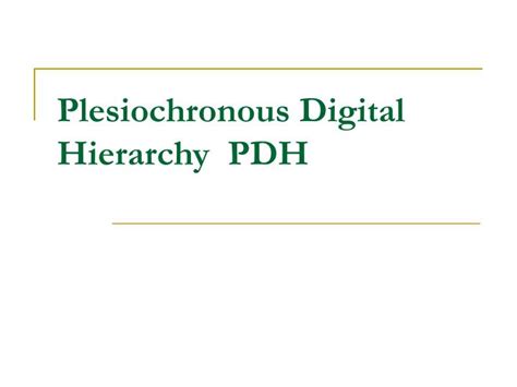 Apa Itu Pdh  Ppt Plesiochronous Digital Hierarchy Pdh Powerpoint Presentation - Apa Itu Pdh