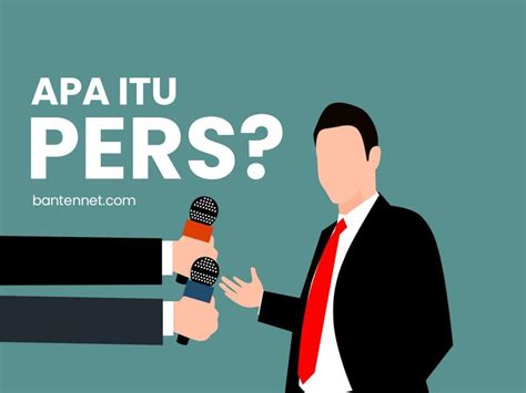Apa Itu Pers