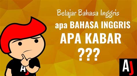 APA KABAR BAHASA INGGRISNYA 🧠 Let's Speak Bahasa IndonesiaApa Kabar