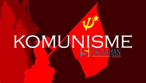 apa yang dimaksud dengan komunisme