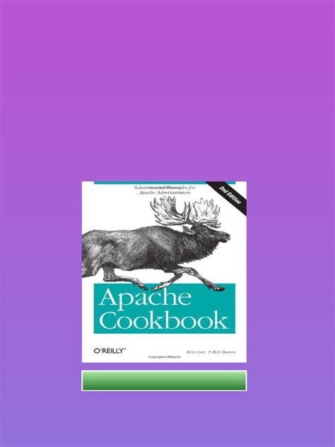 Apache Cookbook: Solutions And Examples For Apache Administration ( Cookbooks ( O' Reilly))