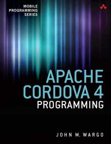 Apache Cordova 4 Programming Mobile Programming