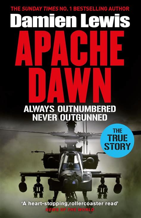 apache dawn always outnumbered never outgunned