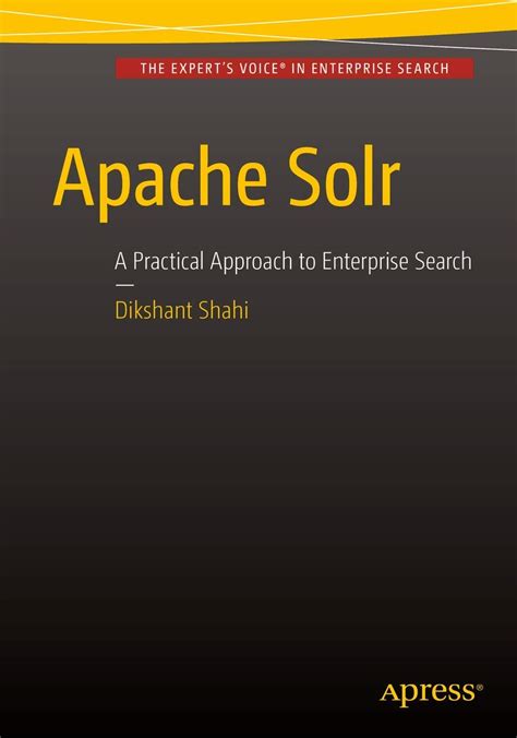 Apache Solr A Practical Approach To Enterprise Search