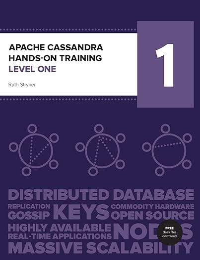 Read Apache Cassandra Hands On Training Level One 