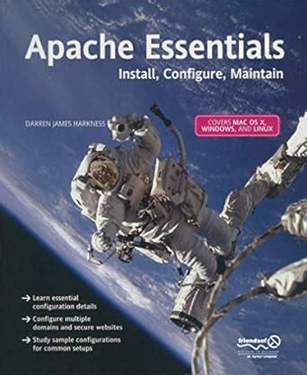 Full Download Apache Essentials Install Configure Maintain Pioneering Series 